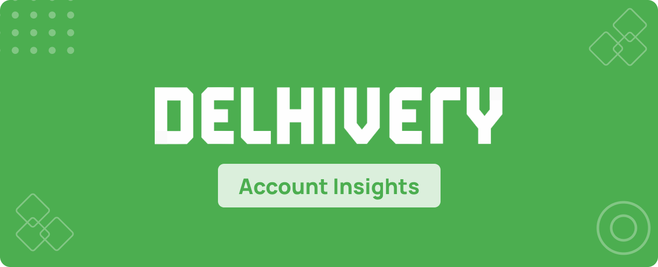 Delhivery insights for prospecting on B2Brain